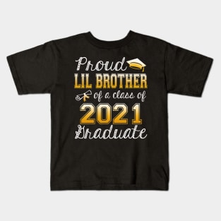 Funny Proud Lil Brother Class Of 2021 Graduation Senior Gift Kids T-Shirt